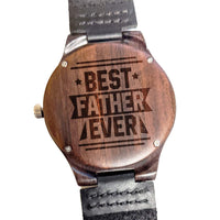 Dad - "Best Father Ever" Engraved Wooden Watch - Dusty Saw
