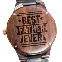 Dad - "Best Father Ever" Engraved Wooden Watch - Dusty Saw