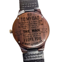 Dad - "To My Dad The Man I Love You" Engraved Wooden Watch - Dusty Saw