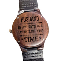 Husband/Boyfriend - "My Love For You Will Last Until The End Of Time" - Dusty Saw